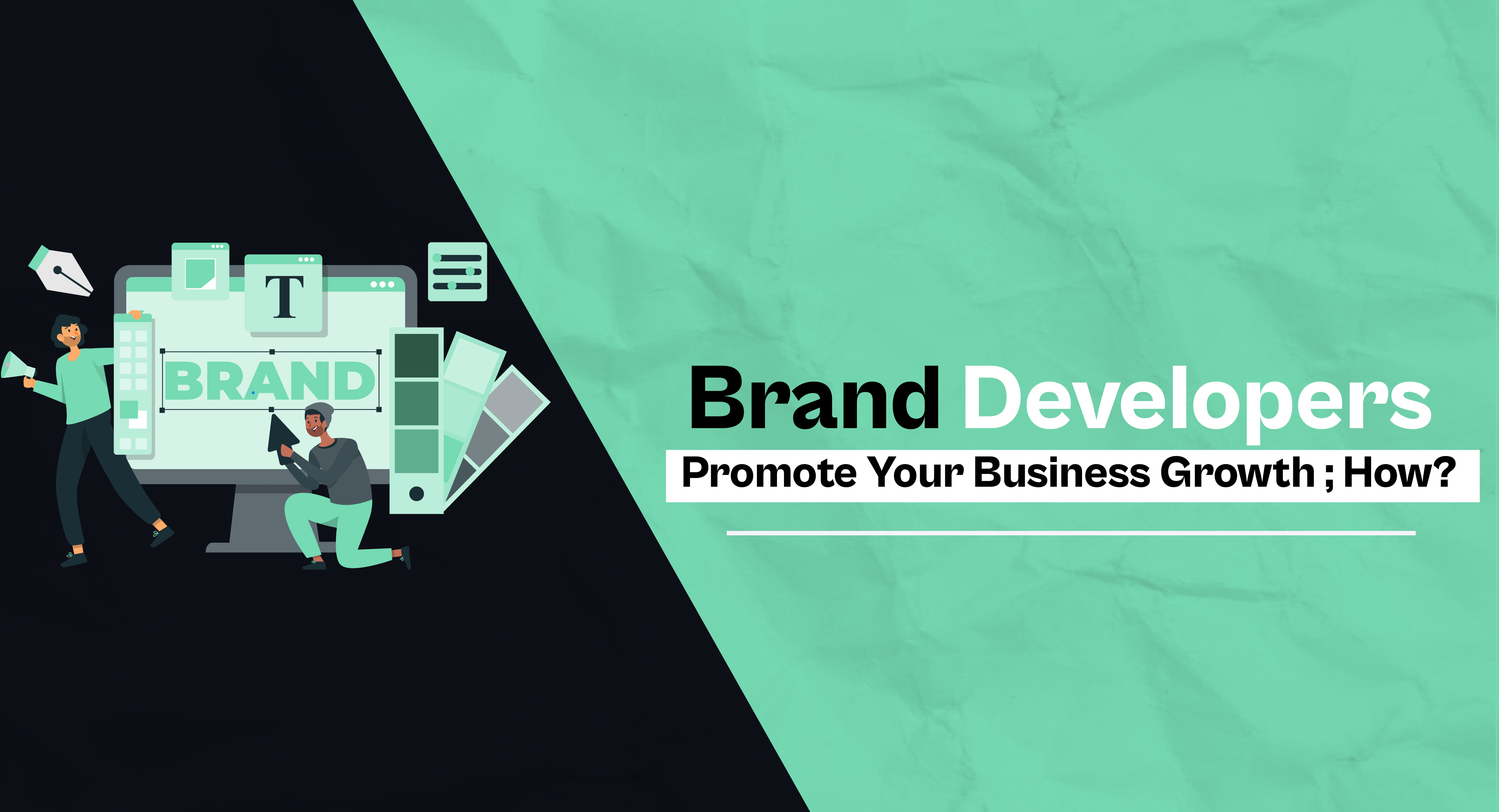 Brand Developers Promote Your Business Growth ; How?